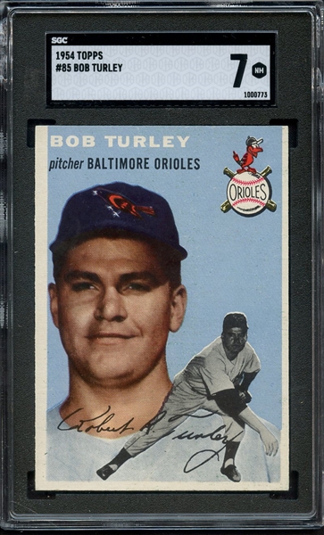 1954 TOPPS 85 BOB TURLEY SGC NM 7