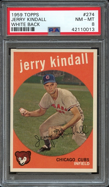 1959 TOPPS 274 JERRY KINDALL WHITE BACK PSA NM-MT 8