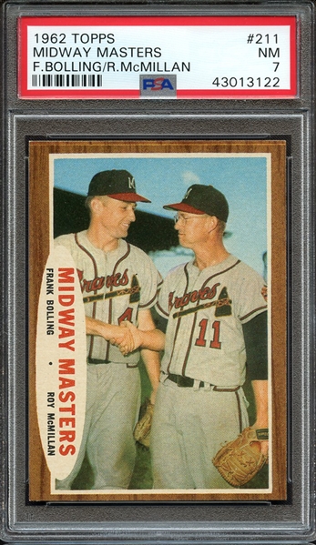 1962 TOPPS 211 MIDWAY MASTERS F.BOLLING/R.McMILLAN PSA NM 7
