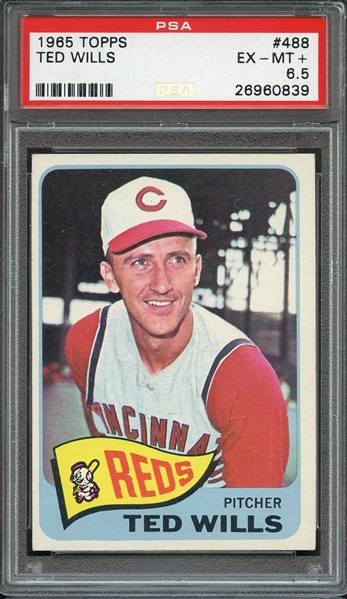 1965 TOPPS 488 TED WILLS PSA EX-MT+ 6.5