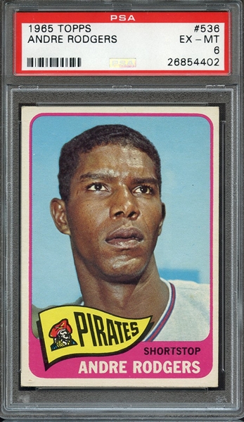 1965 TOPPS 536 ANDRE RODGERS PSA EX-MT 6