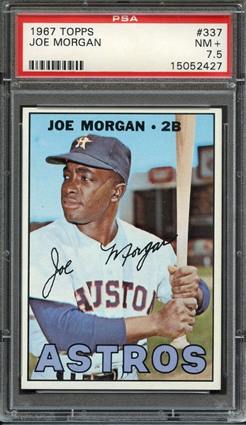 1967 TOPPS 337 JOE MORGAN PSA NM+ 7.5