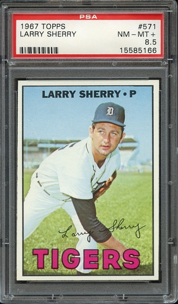 1967 TOPPS 571 LARRY SHERRY PSA NM-MT+ 8.5