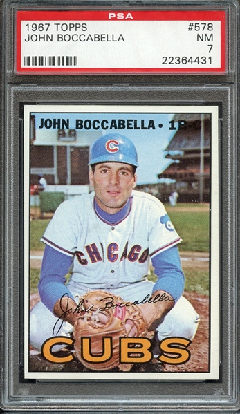 1967 TOPPS 578 JOHN BOCCABELLA PSA NM 7
