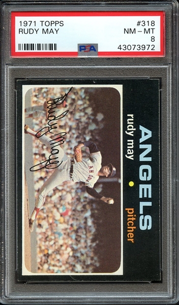 1971 TOPPS 318 RUDY MAY PSA NM-MT 8
