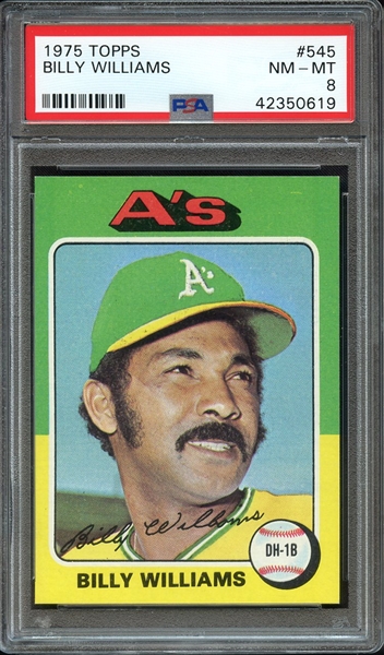 1975 TOPPS 545 BILLY WILLIAMS PSA NM-MT 8