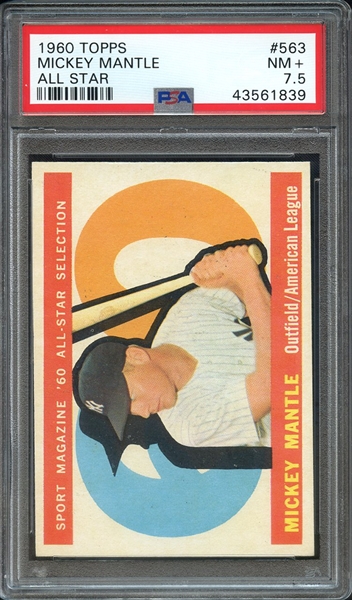 1960 TOPPS 563 MICKEY MANTLE ALL STAR PSA NM+ 7.5
