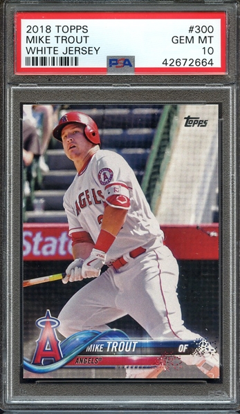 2018 TOPPS 300 MIKE TROUT WHITE JERSEY PSA GEM MT 10