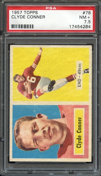 1957 TOPPS 78 CLYDE CONNER PSA NM+ 7.5