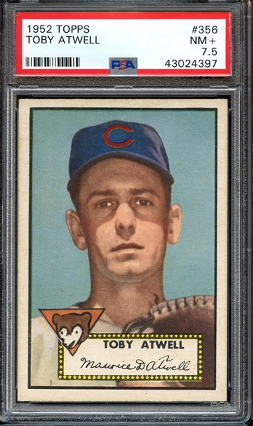 1952 TOPPS 356 TOBY ATWELL PSA NM+ 7.5