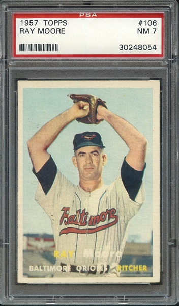 1957 TOPPS 106 RAY MOORE PSA NM 7