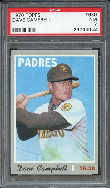 1970 TOPPS 639 DAVE CAMPBELL PSA NM 7