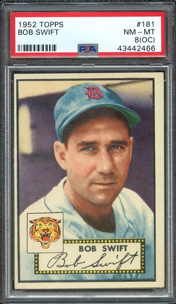 1952 TOPPS 181 BOB SWIFT PSA NM-MT 8 (OC)