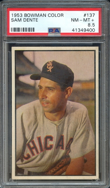 1953 BOWMAN COLOR 137 SAM DENTE PSA NM-MT+ 8.5