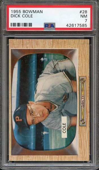 1955 BOWMAN 28 DICK COLE PSA NM 7