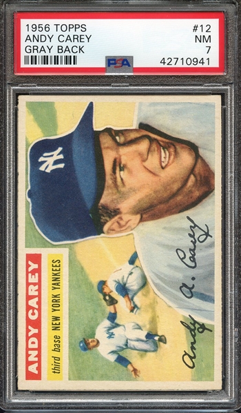 1956 TOPPS 12 ANDY CAREY GRAY BACK PSA NM 7