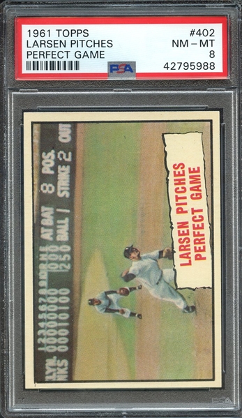 1961 TOPPS 402 LARSEN PITCHES PERFECT GAME PSA NM-MT 8