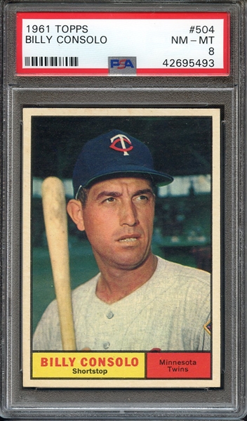 1961 TOPPS 504 BILLY CONSOLO PSA NM-MT 8