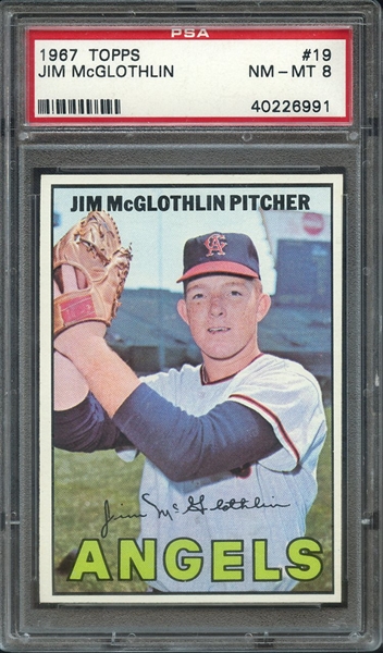 1967 TOPPS 19 JIM McGLOTHLIN PSA NM-MT 8