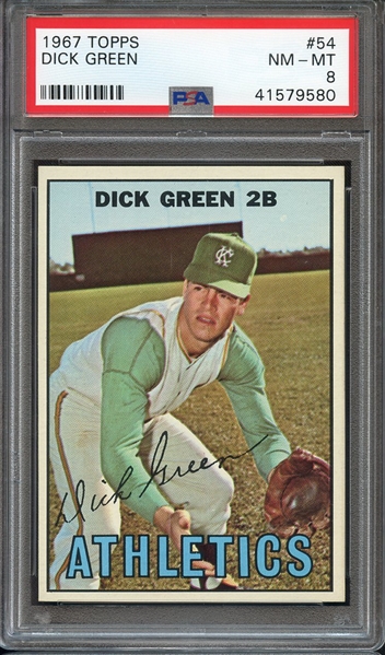 1967 TOPPS 54 DICK GREEN PSA NM-MT 8