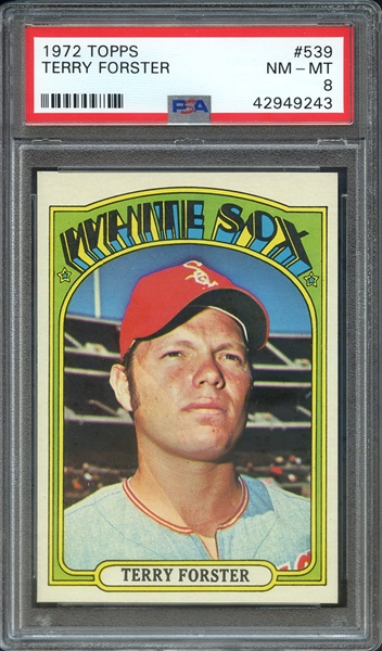 1972 TOPPS 539 TERRY FORSTER PSA NM-MT 8