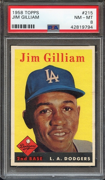 1958 TOPPS 215 JIM GILLIAM PSA NM-MT 8