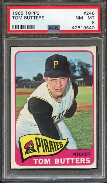 1965 TOPPS 246 TOM BUTTERS PSA NM-MT 8