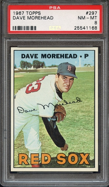 1967 TOPPS 297 DAVE MOREHEAD PSA NM-MT 8