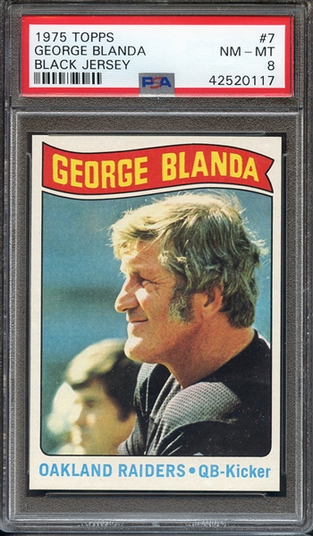 1975 TOPPS 7 GEORGE BLANDA BLACK JERSEY PSA NM-MT 8