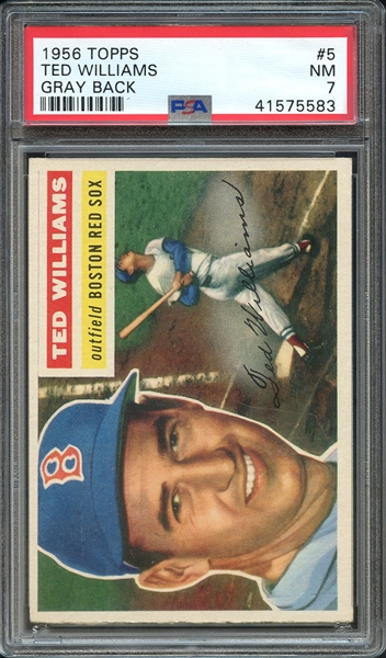 1956 TOPPS 5 TED WILLIAMS GRAY BACK PSA NM 7