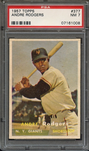 1957 TOPPS 377 ANDRE RODGERS PSA NM 7