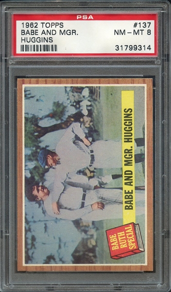 1962 TOPPS 137 BABE AND MGR. HUGGINS PSA NM-MT 8