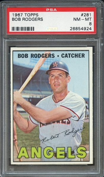 1967 TOPPS 281 BOB RODGERS PSA NM-MT 8