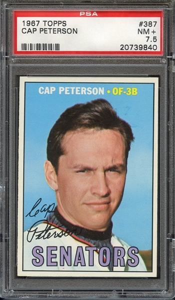 1967 TOPPS 387 CAP PETERSON PSA NM+ 7.5