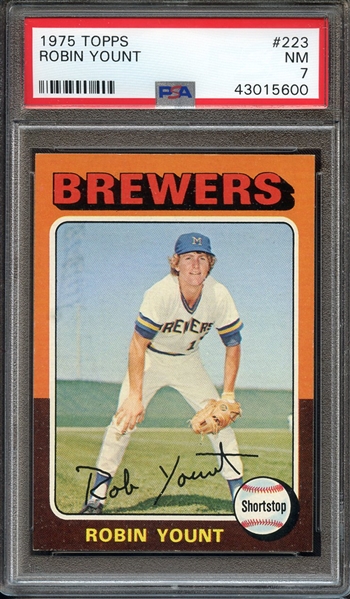 1975 TOPPS 223 ROBIN YOUNT RC PSA NM 7