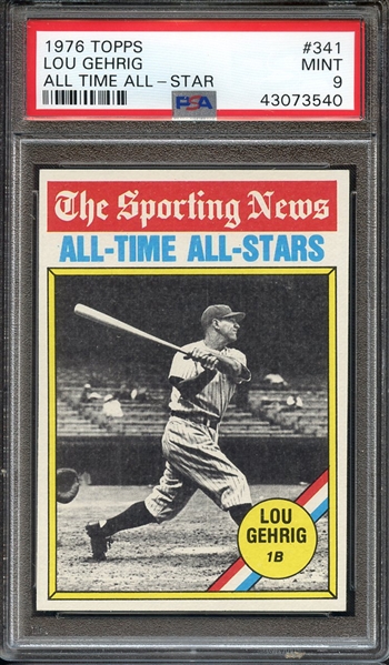 1976 TOPPS 341 LOU GEHRIG ALL TIME ALL-STAR PSA MINT 9