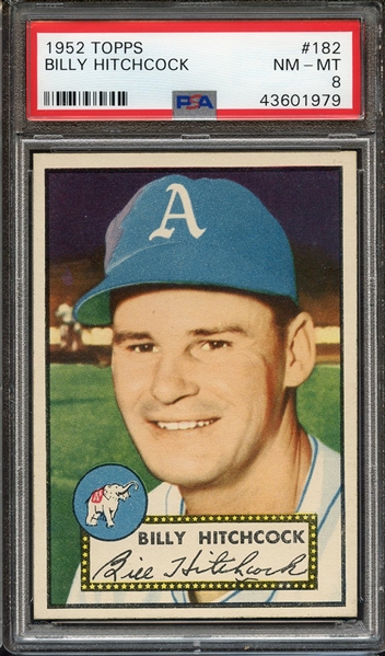 1952 TOPPS 182 BILLY HITCHCOCK PSA NM-MT 8