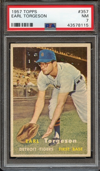 1957 TOPPS 357 EARL TORGESON PSA NM 7