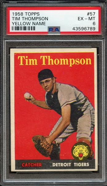 1958 TOPPS 57 TIM THOMPSON YELLOW NAME PSA EX-MT 6