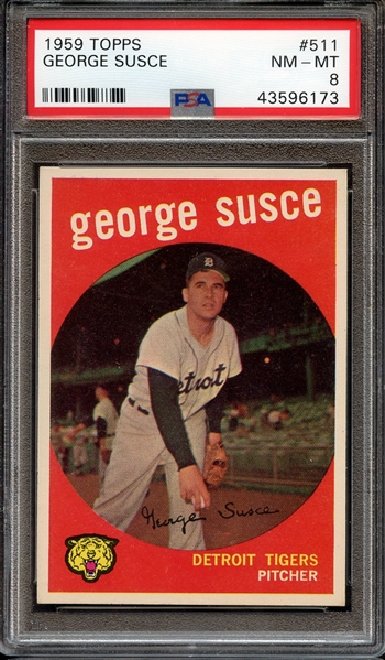1959 TOPPS 511 GEORGE SUSCE PSA NM-MT 8