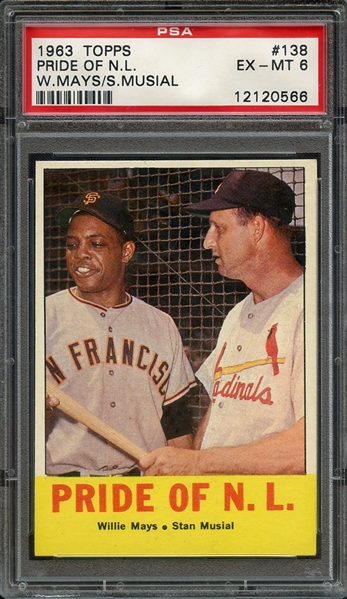 1963 TOPPS 138 PRIDE OF N.L. W.MAYS/S.MUSIAL PSA EX-MT 6