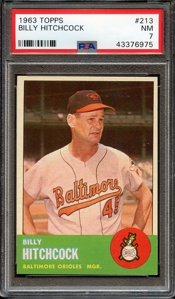 1963 TOPPS 213 BILLY HITCHCOCK PSA NM 7