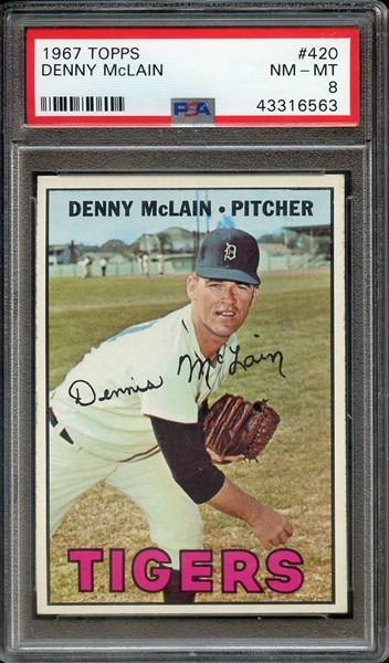1967 TOPPS 420 DENNY McLAIN PSA NM-MT 8