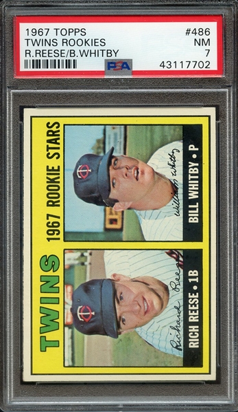 1967 TOPPS 486 TWINS ROOKIES R.REESE/B.WHITBY PSA NM 7