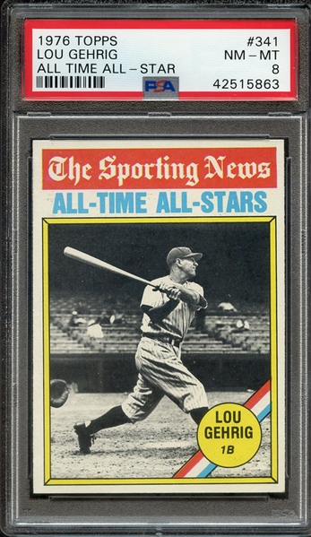1976 TOPPS 341 LOU GEHRIG ALL TIME ALL-STAR PSA NM-MT 8