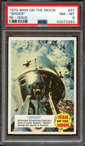 1970 MAN ON THE MOON RE-ISSUE 37 SPIDER RE-ISSUE PSA NM-MT 8
