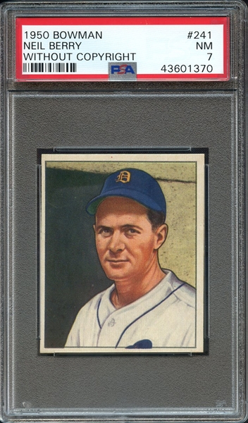 1950 BOWMAN 241 NEIL BERRY WITHOUT COPYRIGHT PSA NM 7