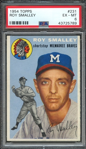 1954 TOPPS 231 ROY SMALLEY PSA EX-MT 6