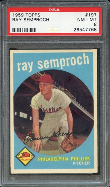 1959 TOPPS 197 RAY SEMPROCH PSA NM-MT 8