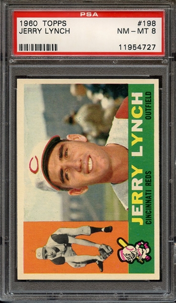 1960 TOPPS 198 JERRY LYNCH PSA NM-MT 8